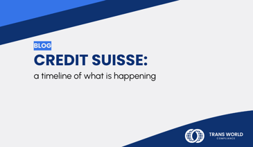 Typographical image that reads: Credit Suisse: a timeline of what is happening