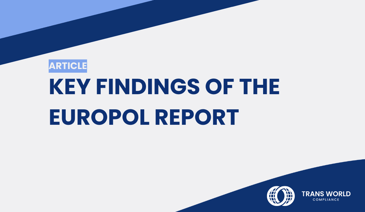 Typographical image that reads: Key findings of the Europol Report