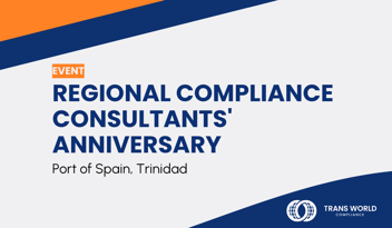 Typographical image that reads: Regional Compliance Consultants' anniversary: Port of Spain, Trinidad