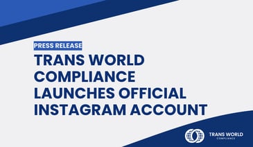 Typographical image that reads: Trans World Compliance Launches Official Instagram Account