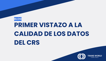 Imagen tipográfica que dice: Primer vistazo a la calidad de los datos del CRS