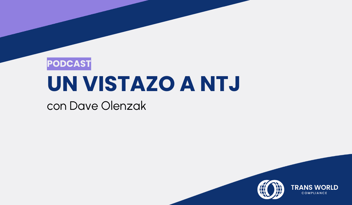 Imagen tipográfica que dice: Un vistazo a NTJ con Dave Olenzak