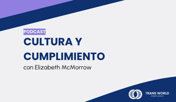 Imagen tipográfica que dice: Cultura y cumplimiento con Elizabeth McMorrow