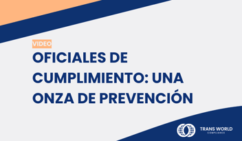 Imagen tipográfica que dice: Oficiales de cumplimiento: una onza de prevención