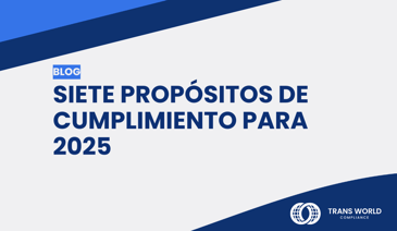 Descubra siete propósitos clave en materia de cumplimiento para las entidades financieras en 2025 con el fin de mejorar la eficacia, la precisión y la preparación en un entorno normativo dinámico.