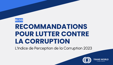 Image typographique qui se lit : Recommandations pour lutter contre la corruption : l'Indice de Perception de la Corruption 2023