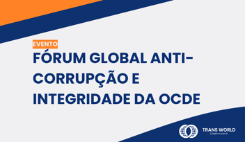 Imagem tipográfica que diz: Fórum Global Anti-Corrupção e Integridade da OCDE