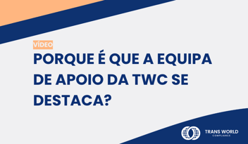 Imagem tipográfica que diz: Porque é que a equipa de apoio da TWC se destaca?