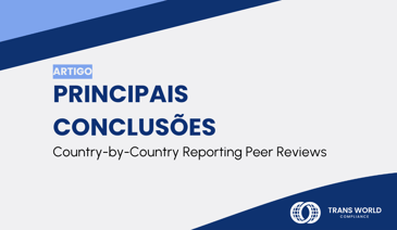 Imagem tipográfica que diz: Principais conclusões: Country-by-Country reporting Peer Reviews