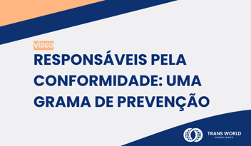 Imagem tipográfica que diz: Responsáveis pela conformidade: uma grama de prevenção