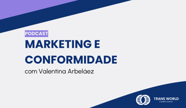 Imagem tipográfica que diz: Marketing e Conformidade com Valentina Arbeláez