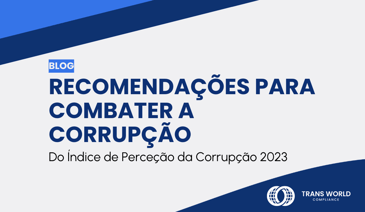 Imagem tipográfica que diz: Recomendações para combater a corrupção: do Índice de Perceção da Corrupção 2023