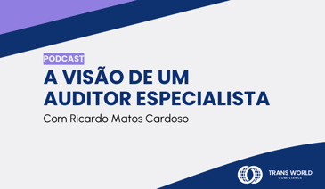 Imagem tipográfica que diz: A visão de um auditor especialista com Ricardo Matos Cardoso