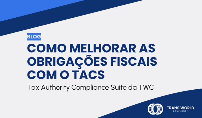 142_PT_B_Como melhorar as obrigações fiscais com o TACS